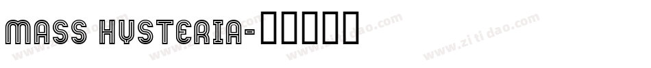 Mass Hysteria字体转换
